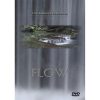 Flow DVD